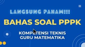 Formasi PPPK Guru Matematika SMP 2026: Syarat, Tugas, dan Cara Daftarnya